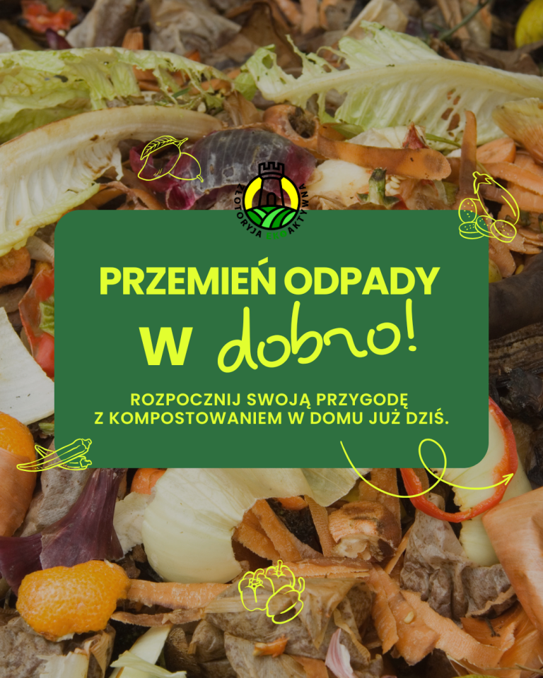 Tło stanowią różnorodne odpady organiczne, m.in. liście sałaty, obierki warzyw i owoców. Na środku zielone pole z napisem „Przemień odpady w dobro! Rozpocznij swoją przygodę z kompostowaniem w domu już dziś.” Logo „Złotoryja EkoAktywna” nad tekstem, wokół rysunkowe ikony liści i warzyw.